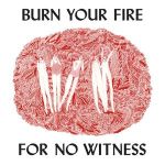 angel-olsen-burn-your-fire-for-no-witness_FRONT